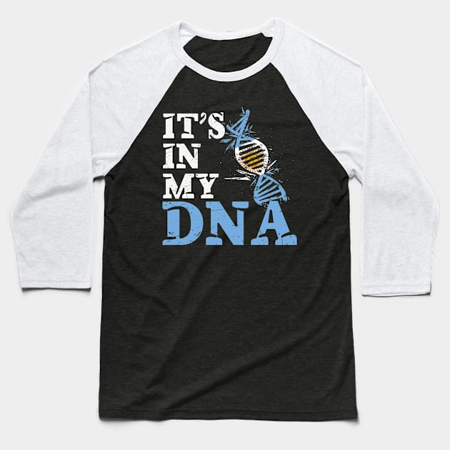 It's in my DNA - Argentina Baseball T-Shirt by JayD World